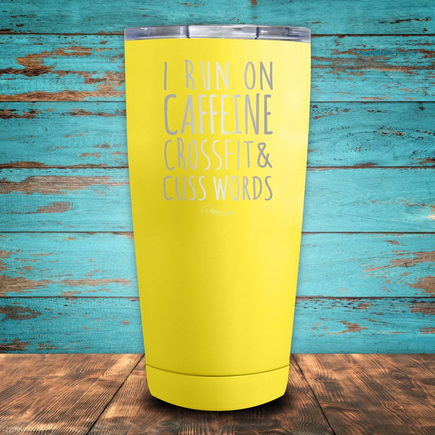 I Run On Caffeine Crossfit, & Cuss Words Coated Drinkware