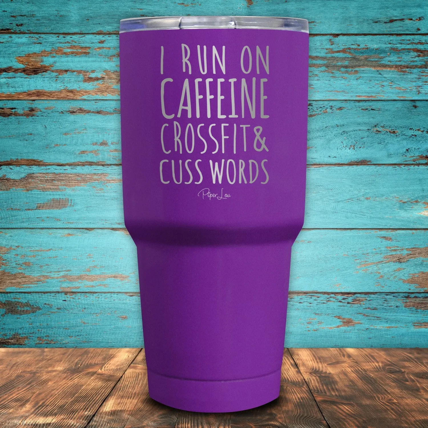 I Run On Caffeine Crossfit, & Cuss Words Coated Drinkware