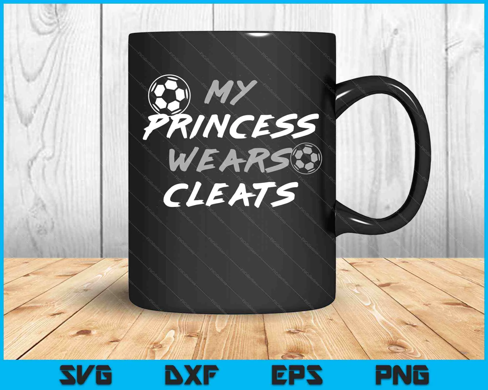 My Princess Wears Cleats Soccer Daughter Outfit SVG PNG Cutting Printable Files